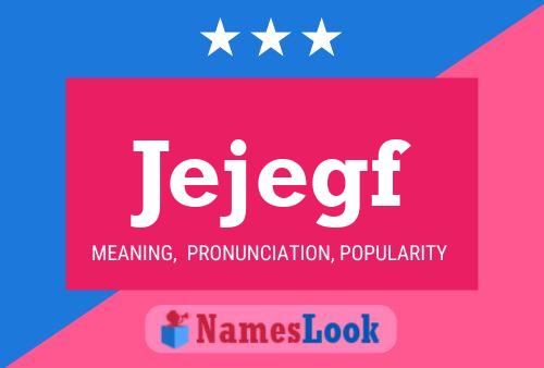 Jejegf Name Poster