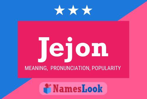 Jejon Name Poster