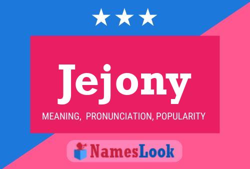 Jejony Name Poster