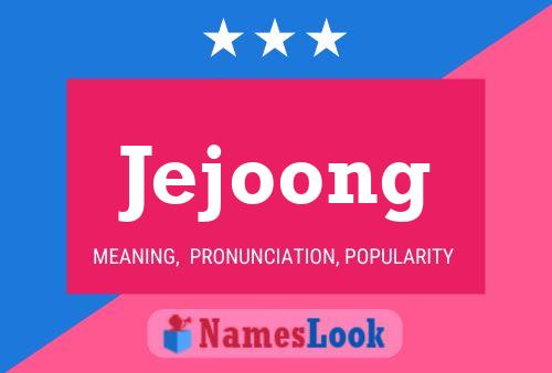 Jejoong Name Poster