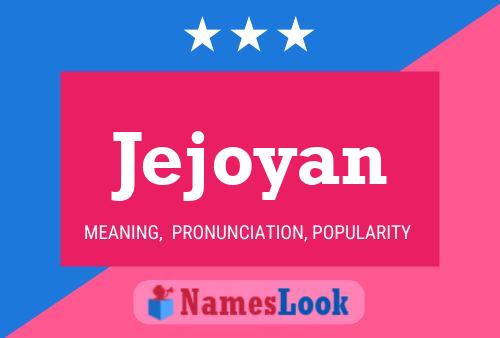 Jejoyan Name Poster