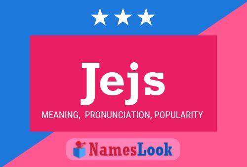 Jejs Name Poster