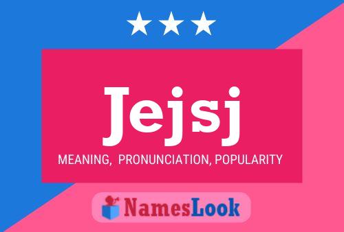 Jejsj Name Poster