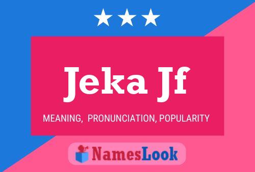 Jeka Jf Name Poster