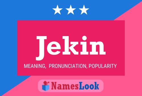 Jekin Name Poster