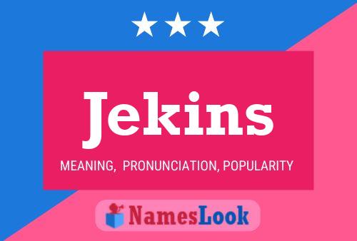 Jekins Name Poster