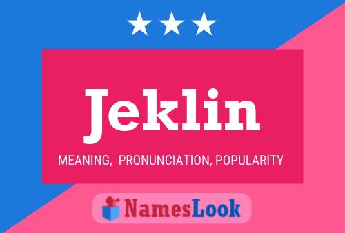 Jeklin Name Poster