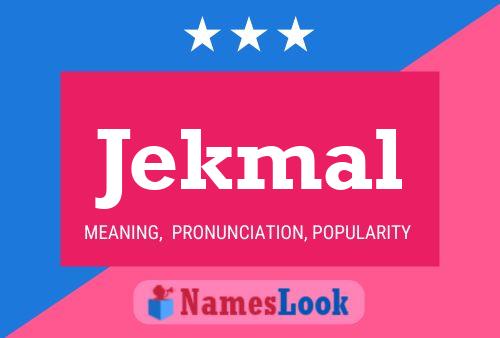 Jekmal Name Poster