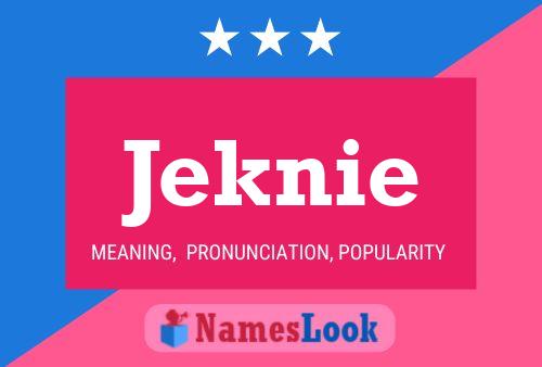 Jeknie Name Poster