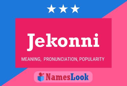 Jekonni Name Poster