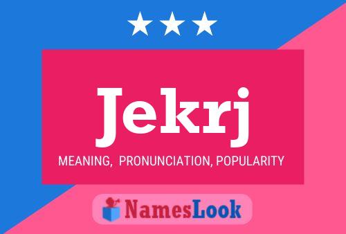 Jekrj Name Poster