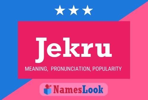 Jekru Name Poster