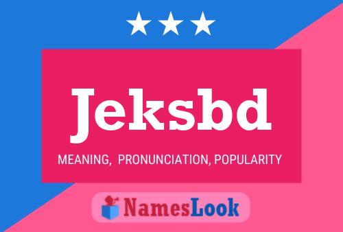 Jeksbd Name Poster