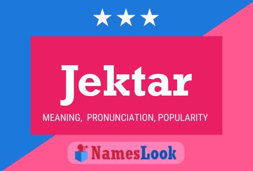 Jektar Name Poster