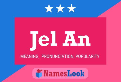 Jel An Name Poster