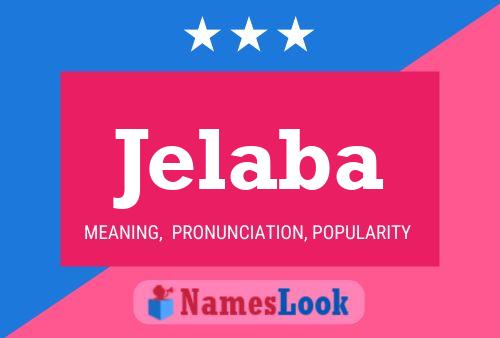 Jelaba Name Poster