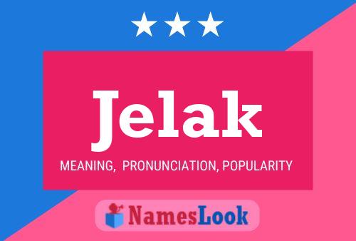 Jelak Name Poster