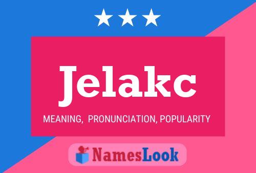 Jelakc Name Poster