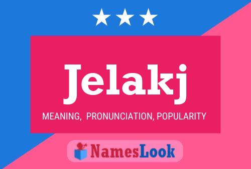 Jelakj Name Poster