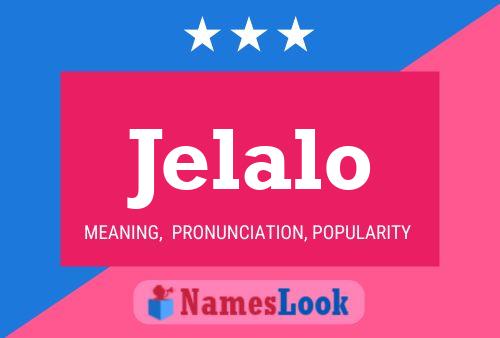 Jelalo Name Poster