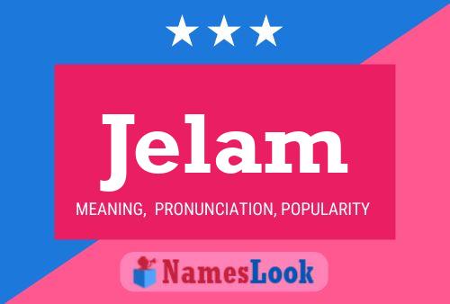 Jelam Name Poster