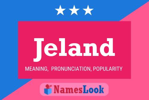 Jeland Name Poster