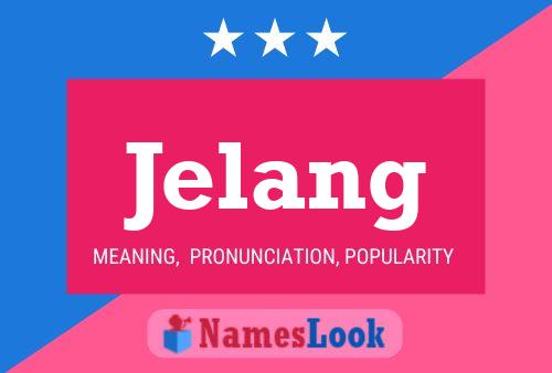 Jelang Name Poster