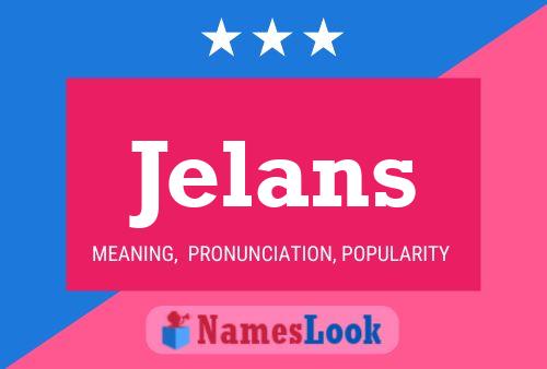 Jelans Name Poster