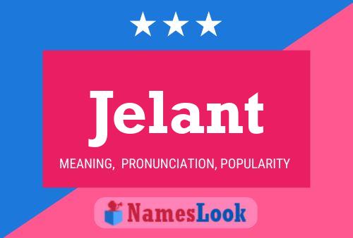 Jelant Name Poster