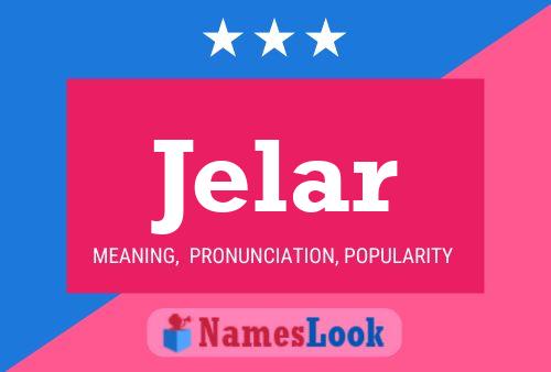 Jelar Name Poster