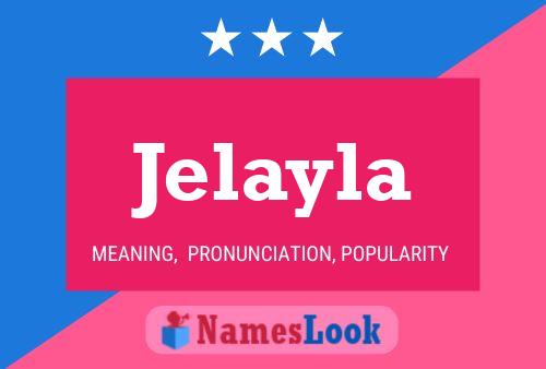 Jelayla Name Poster