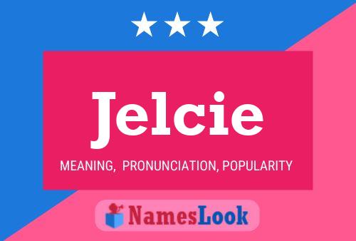 Jelcie Name Poster