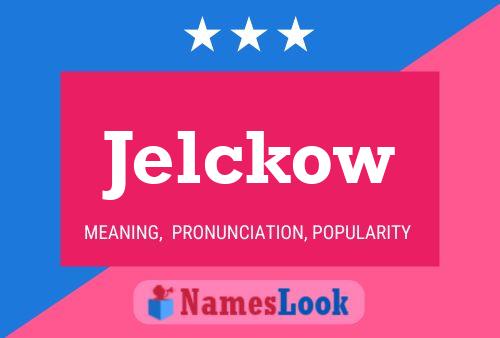 Jelckow Name Poster