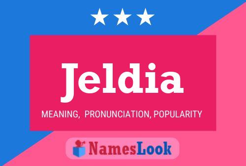 Jeldia Name Poster