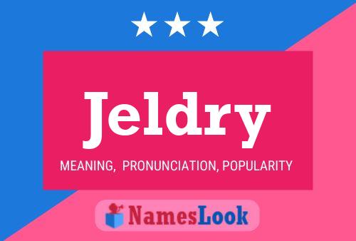 Jeldry Name Poster