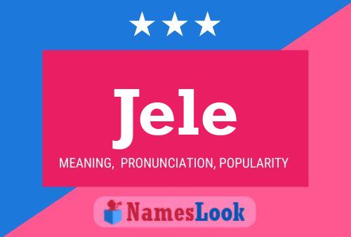 Jele Name Poster