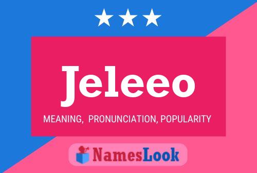 Jeleeo Name Poster