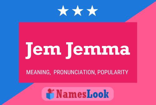 Jem Jemma Name Poster