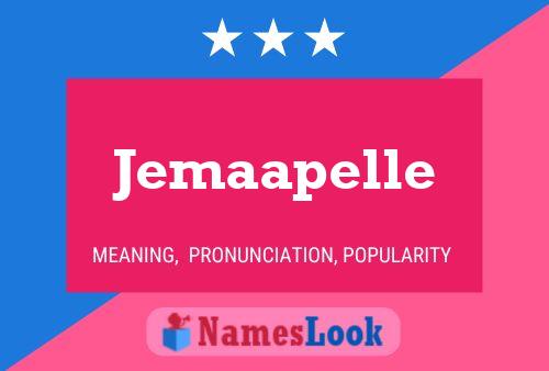 Jemaapelle Name Poster