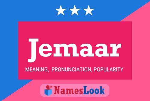 Jemaar Name Poster