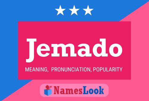 Jemado Name Poster