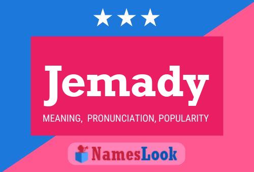 Jemady Name Poster