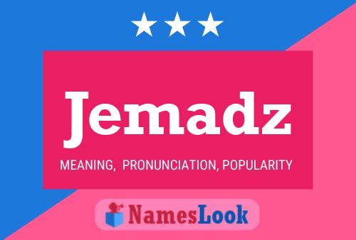 Jemadz Name Poster