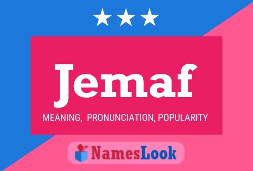 Jemaf Name Poster