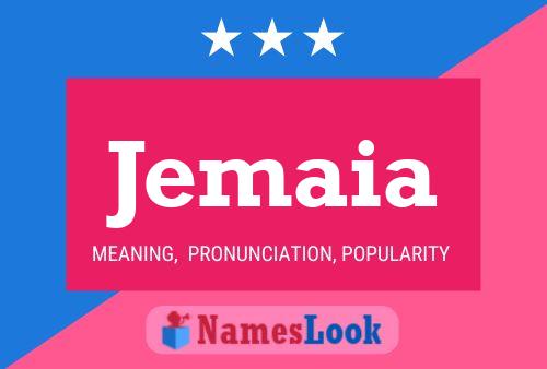 Jemaia Name Poster