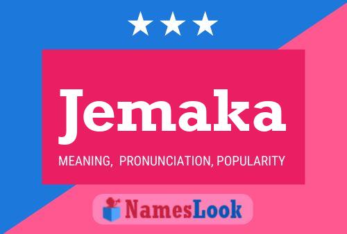 Jemaka Name Poster