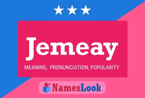 Jemeay Name Poster