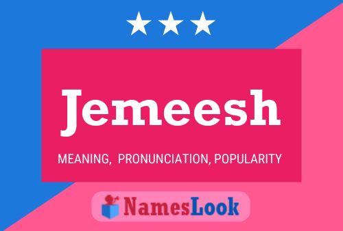 Jemeesh Name Poster