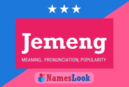 Jemeng Name Poster