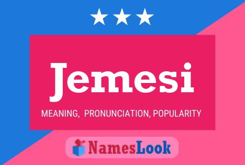 Jemesi Name Poster